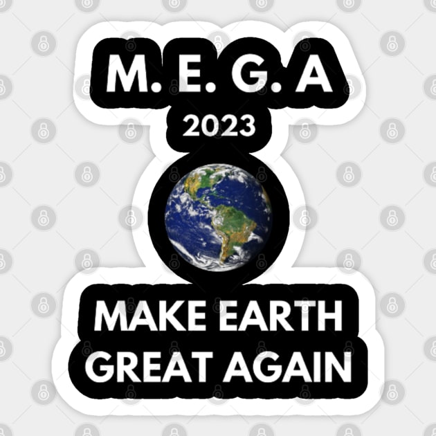 Make Earth Great Again, Mug, Sticker, Tote Sticker by DeniseMorgan